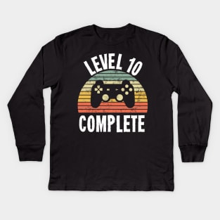 Level 10 Complete T-Shirt - 10th Birthday Gamer Gift - Tenth Anniversary Gift - 10th Grade Kids Long Sleeve T-Shirt